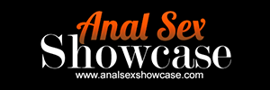 Anal Sex Showcase